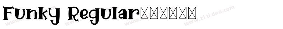 Funky Regular字体转换